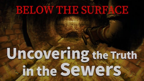 Below the Surface: Uncovering the Truth in the Sewers (PC) - Steam Key - GLOBAL - 0