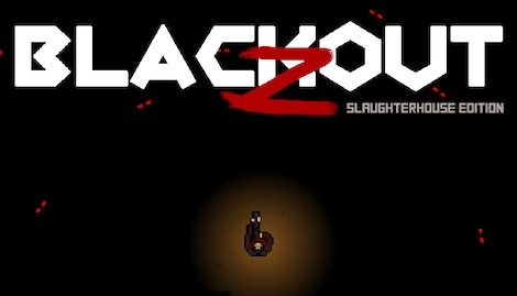 Blackout Z: Slaughterhouse Edition (PC) - Steam Key - GLOBAL - 0