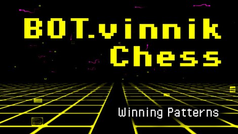 Bot.vinnik Chess: Winning Patterns (PC) - Steam Key - GLOBAL - 0