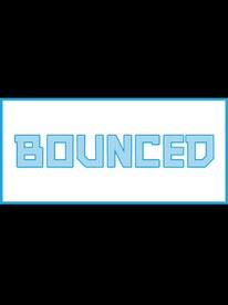 BOUNCED Steam PC Key GLOBAL - 1