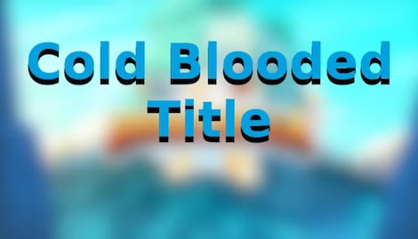 Brawlhalla - Cold Blooded Title - Brawlhalla Key - GLOBAL - 0