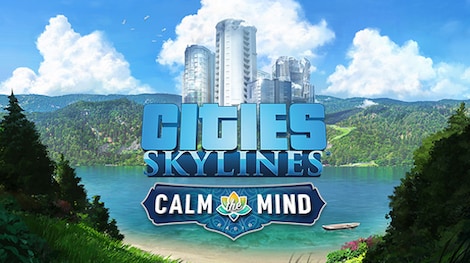 Cities: Skylines - Calm The Mind Radio (PC) - Steam Gift - EUROPE - 0