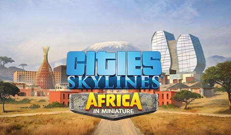 Cities: Skylines - Content Creator Pack: Africa in Miniature (PC) - Steam Gift - EUROPE - 0