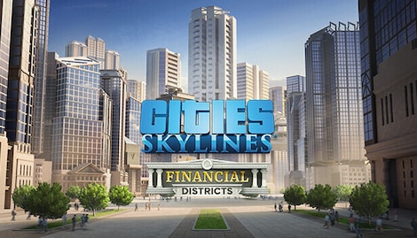 Cities: Skylines - Financial Districts (PC) - Steam Key - GLOBAL - 0