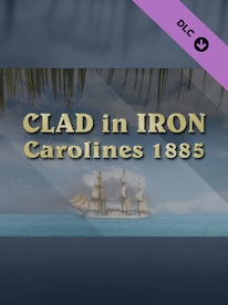 Clad In Iron: Carolines 1885 (PC) - Steam Gift - GLOBAL - 1