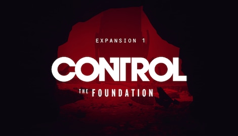 Control - The Foundation: Expansion 1 DLC (PC) - Epic Games Key - GLOBAL - 0