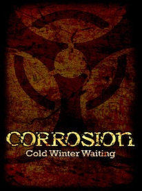 Corrosion: Cold Winter Waiting [Enhanced Edition] (PC) - Steam Gift - GLOBAL - 1