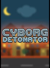 Cyborg Detonator Steam Key GLOBAL - 1