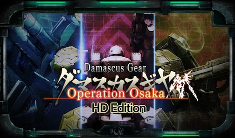 Damascus Gear Operation Osaka HD Edition (PC) - Steam Key - GLOBAL - 0