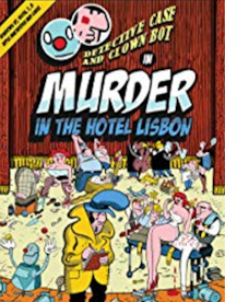 Detective Case and Clown Bot in: Murder in the Hotel Lisbon Steam Key GLOBAL - 1