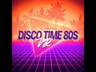 Disco Time 80s VR PC Steam Key GLOBAL - 0