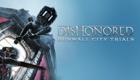 Dishonored: Dunwall City Trials (PC) - Steam Gift - GLOBAL - 0