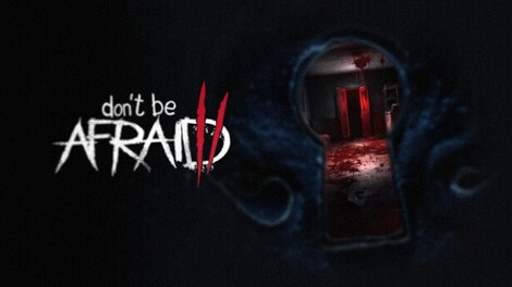 Don't Be Afraid 2 (PC) - Steam Key - EUROPE - 0