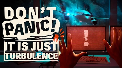 Don't Panic! It Is Just Turbulence (PC) - Steam Key - GLOBAL - 0