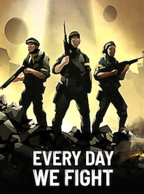 Every Day We Fight (PC) - Steam Key - EUROPE - 1
