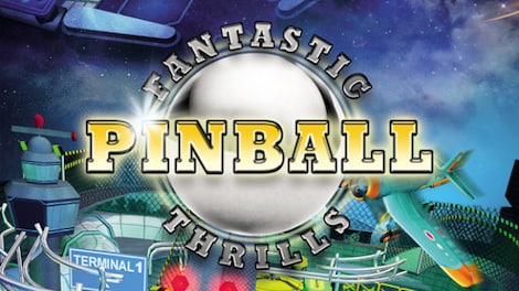 Fantastic Pinball Thrills Steam Key GLOBAL - 0