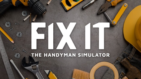 Fix it - The Handyman Simulator (PC) - Steam Key - GLOBAL - 0