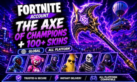 Fortnite Account (All Platform) The Axe Of Champions Pickaxes + 100 Skins - GLOBAL - 0