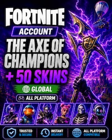 Fortnite Account (All Platform) The Axe Of Champions Pickaxes + 50 Skins - GLOBAL - 1