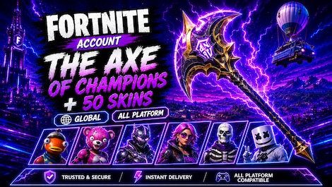 Fortnite Account (All Platform) The Axe Of Champions Pickaxes + 50 Skins - GLOBAL - 0