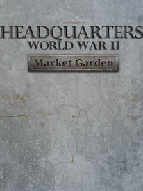 Headquarters: World War II - Market Garden (PC) - Steam Gift - EUROPE - 1