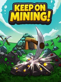 Keep on Mining! (PC) - Steam Gift - NORTH AMERICA - 1