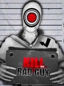 Kill The Bad Guy Steam Key GLOBAL - 1