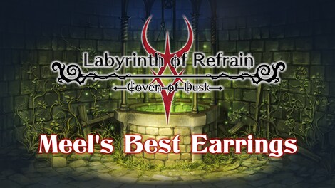 Labyrinth of Refrain: Coven of Dusk - Meel's Best Earring (PC) - Steam Gift - GLOBAL - 0