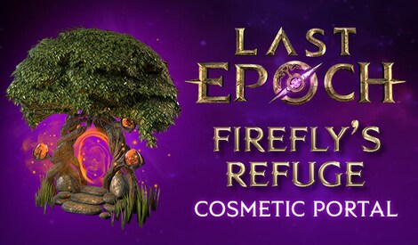 Last Epoch: Firefly's Refuge (PC) - Steam Gift - GLOBAL - 0