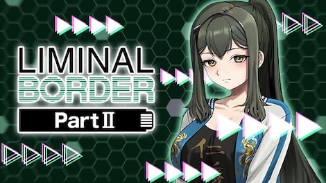 Liminal Border Part II (PC) - Steam Account - GLOBAL - 0