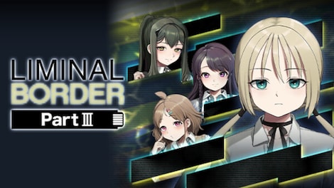Liminal Border Part III (PC) - Steam Key - GLOBAL - 0
