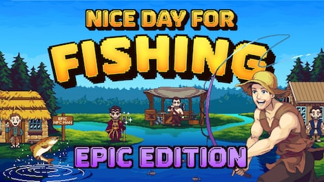 Nice Day for Fishing | Epic Edition (PC) - Steam Key - GLOBAL - 0