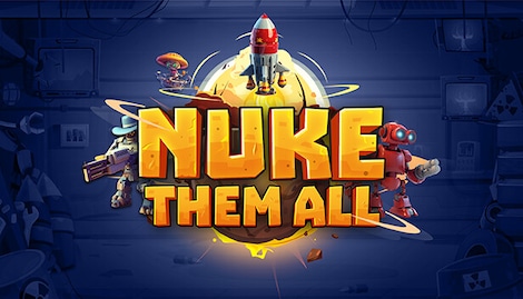 Nuke Them All (PC) - Steam Key - GLOBAL - 0