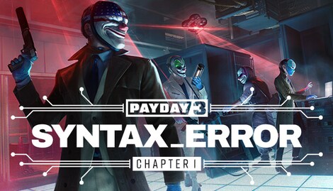 PAYDAY 3: Chapter 1 - Syntax Error (PC) - Steam Gift - EUROPE - 0