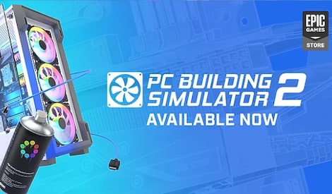 PC Building Simulator 2 (PC) - Epic Games Account - GLOBAL - 0