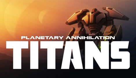 Planetary Annihilation: TITANS (PC) - Steam Account - GLOBAL - 2