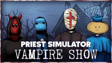 Priest Simulator: Vampire Show (PC) - Epic Games Account - GLOBAL - 0
