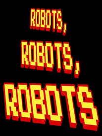 Robots, Robots, Robots ITCH.IO Key GLOBAL - 1