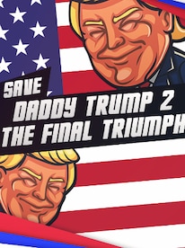 Save daddy trump 2: The Final Triumph (PC) - Steam Key - GLOBAL - 1