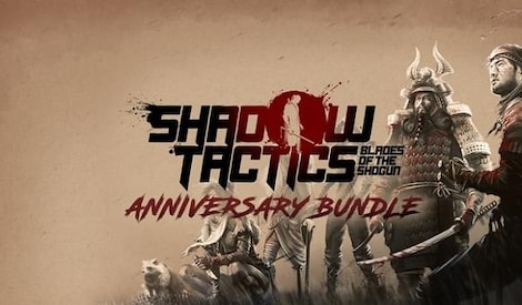 Shadow Tactics: Blades of the Shogun | Anniversary Bundle (PC) - Steam Key - GLOBAL - 2