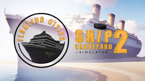 Ship Graveyard Simulator 2 - Floating Cities (PC) - Steam Key - EUROPE - 0