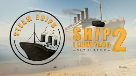 Ship Graveyard Simulator 2: Steam Ships (PC) - Steam Key - EUROPE - 0