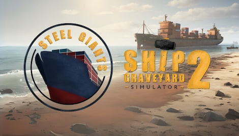 Ship Graveyard Simulator 2: Steel Giants (PC) - Steam Key - EUROPE - 0