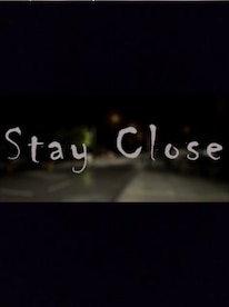 Stay Close Steam Gift GLOBAL - 1