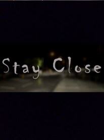 Stay Close Steam Key GLOBAL - 1