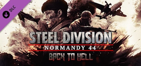Steel Division: Normandy 44 - Back to Hell Steam Key GLOBAL - 0