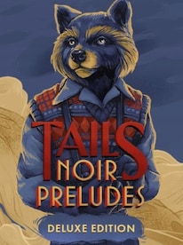 Tails Noir Preludes | Deluxe Edition (PC) - Steam Key - GLOBAL - 1