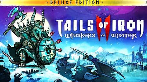 Tails of Iron 2: Whiskers of Winter | Deluxe Edition (PC) - Steam Account - GLOBAL - 0