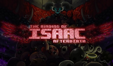 The Binding of Isaac: Afterbirth - Steam Gift - EUROPE - 2