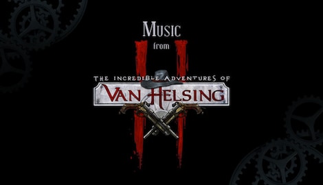 The Incredible Adventures of Van Helsing II - OST Steam Key GLOBAL - 0